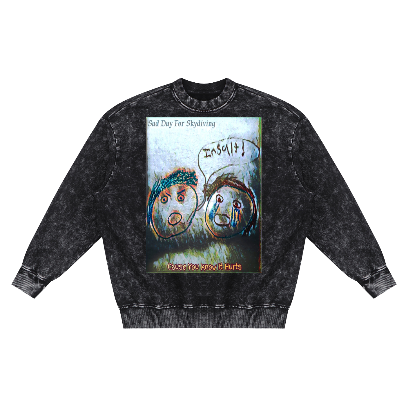 You Know It Hurts: Snow Washed Hand-Frayed Sweatshirt