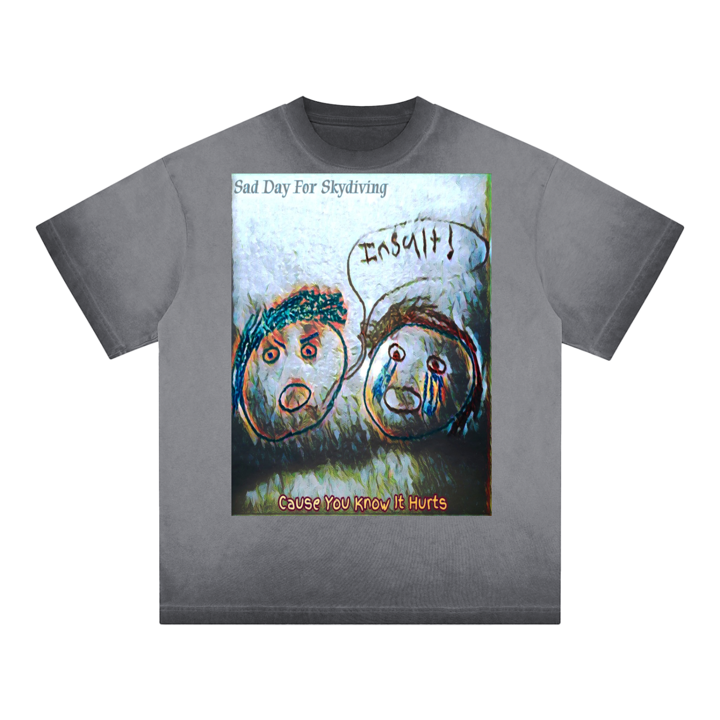 You Know It Hurts: Reverse Dyed T-shirt