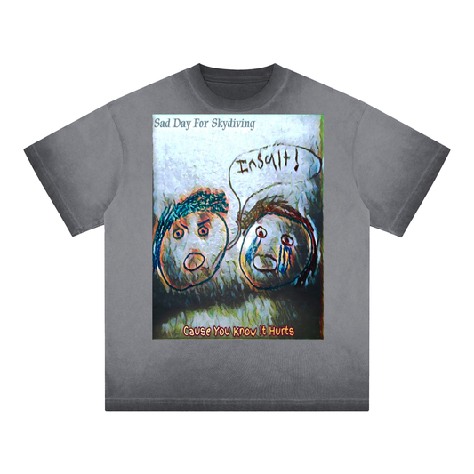 You Know It Hurts: Reverse Dyed T-shirt